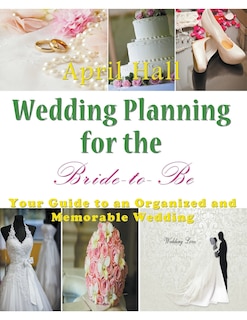 Couverture_Wedding Planning for the Bride-to-Be (LARGE PRINT)