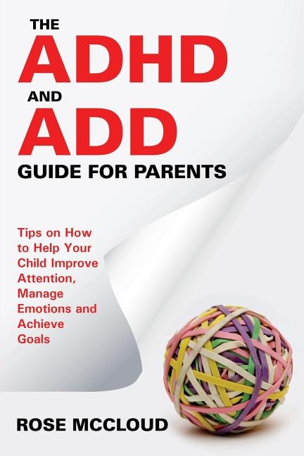 Front cover_The ADHD and ADD Guide for Parents