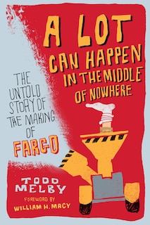 Front cover_A Lot Can Happen in the Middle of Nowhere