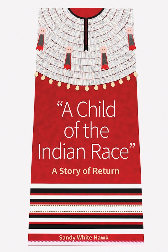 Front cover_A Child of the Indian Race