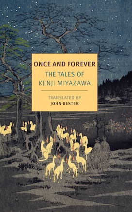 Once And Forever: The Tales Of Kenji Miyazawa