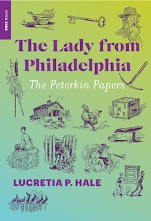 Couverture_The Lady from Philadelphia: The Peterkin Papers