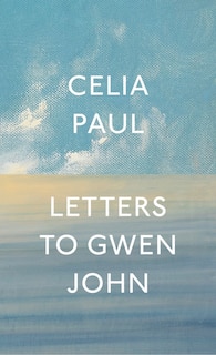 Front cover_Letters To Gwen John