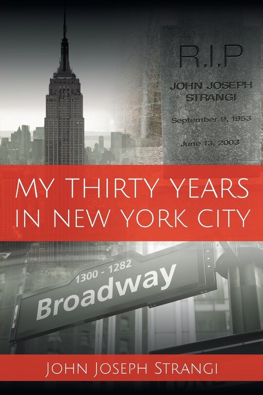 Front cover_My Thirty Years In New York City
