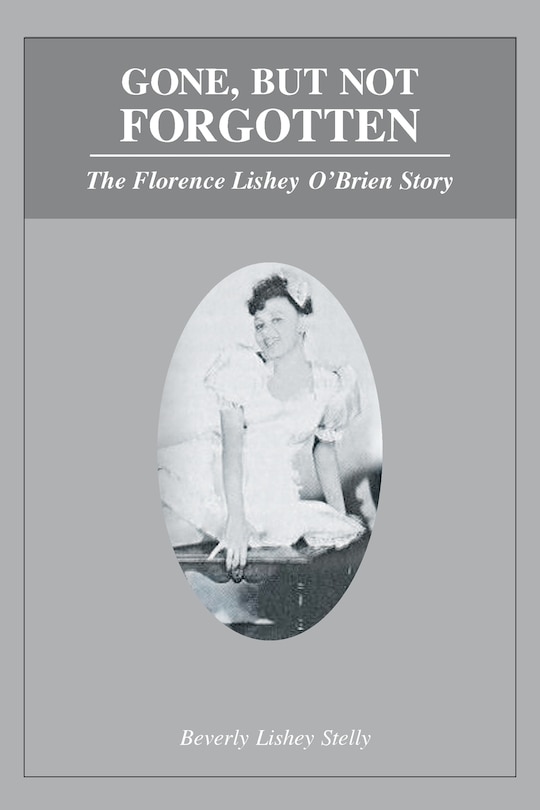 Front cover_Gone, but Not Forgotten