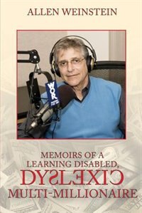Front cover_Memoirs Of A Learning Disabled, Dyslexic Multi-Millionaire