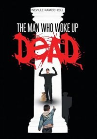Front cover_The man who woke up dead