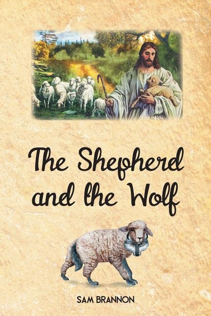 Front cover_The Shepherd and the Wolf