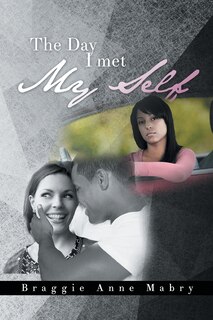 Front cover_The Day I Met My Self