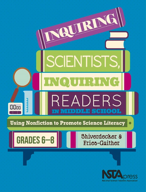 Couverture_Inquiring Scientists, Inquiring Readers in Middle School