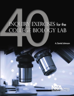 Front cover_40 Inquiry Exercises for the College Biology Lab