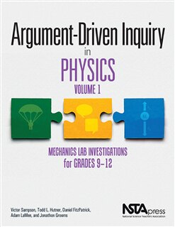 Front cover_Argument-Driven Inquiry in Physics, Volume 1