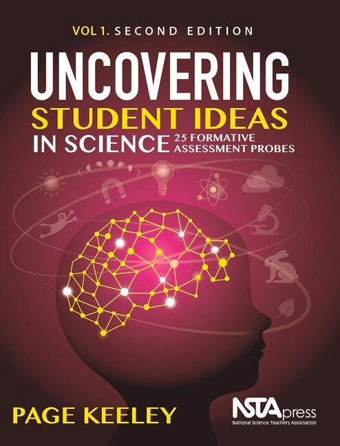 Front cover_Uncovering Student Ideas in Science, Volume 1