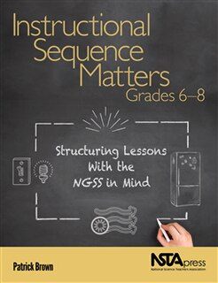 Front cover_Instructional Sequence Matters, Grades 6–8