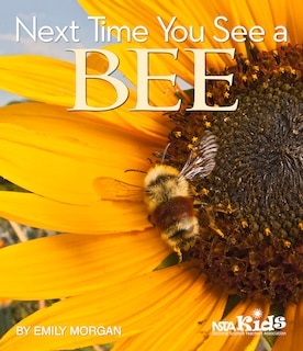 Front cover_Next Time You See A Bee