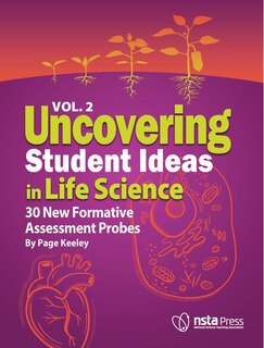 Couverture_Uncovering Student Ideas in Life Science, Volume 2