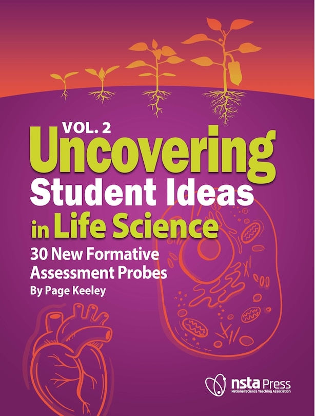 Couverture_Uncovering Student Ideas in Life Science, Volume 2