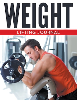 Weight Lifting Journal