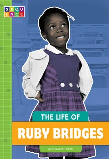 Front cover_The Life of Ruby Bridges