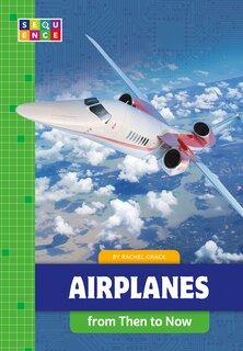 Front cover_Airplanes from Then to Now