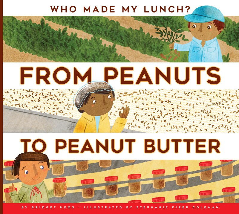 From Peanuts To Peanut Butter