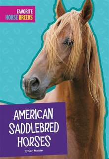Front cover_American Saddlebred Horses