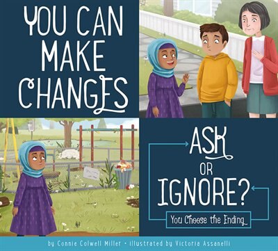 Front cover_You Can Make Changes: Ask Or Ignore?