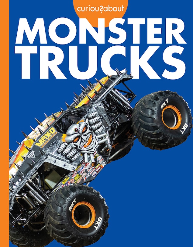 Front cover_Curious about Monster Trucks