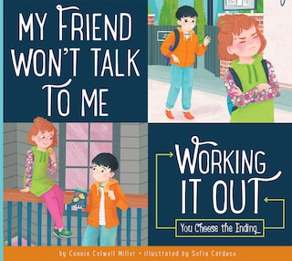 Front cover_My Friend Won't Talk to Me