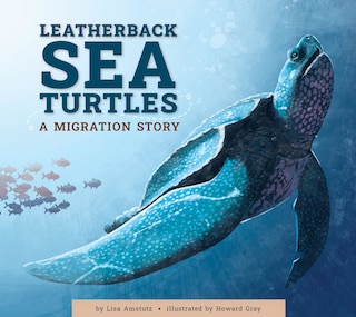 Front cover_Leatherback Sea Turtles