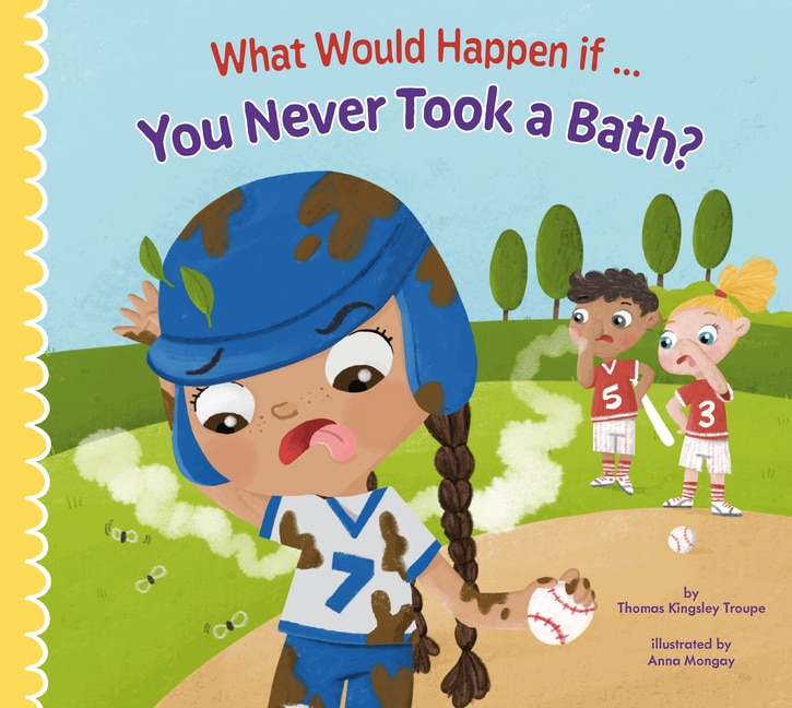 Couverture_What Would Happen if You Never Took a Bath?