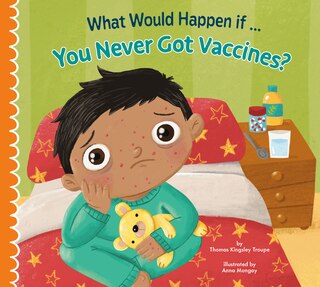 Couverture_What Would Happen if You Never Got Vaccines?