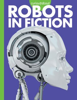 Front cover_Curious about Robots in Fiction