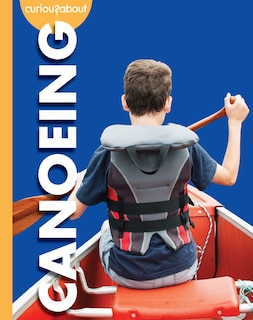 Couverture_Curious about Canoeing