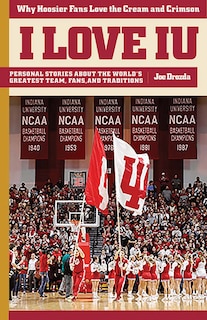 Front cover_I Love IU / I Hate Purdue