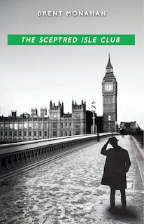 Front cover_The Sceptred Isle Club
