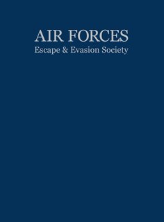 Front cover_Air Forces Escape And Evasion Society