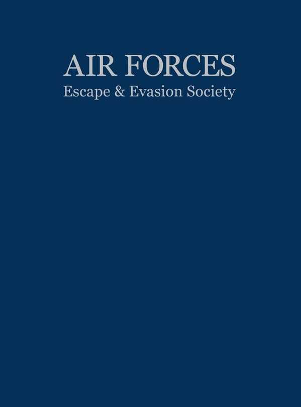Front cover_Air Forces Escape And Evasion Society