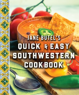 Front cover_Jane Butel's Quick And Easy Southwestern Cookbook