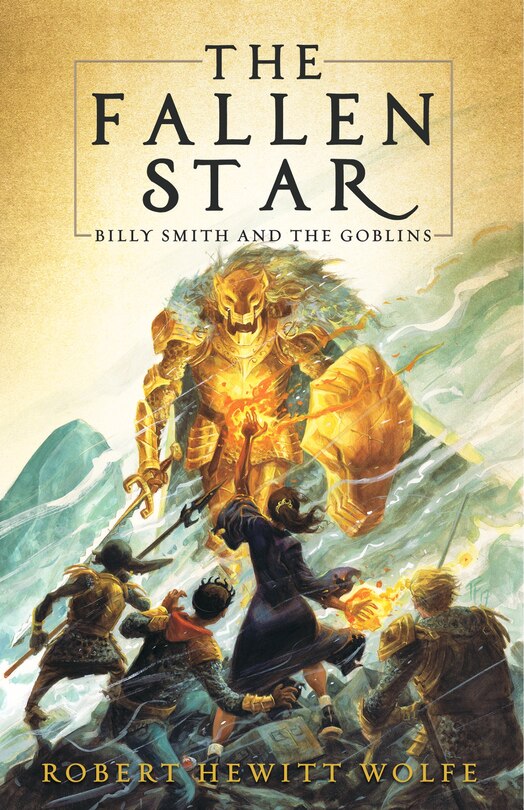 The Fallen Star: Billy Smith And The Goblins, Book 2