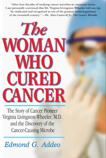 Front cover_The Woman Who Cured Cancer