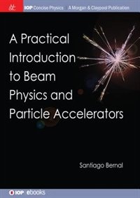 Couverture_A Practical Introduction to Beam Physics and Particle Accelerators