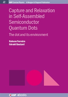 Couverture_Capture and Relaxation in Self-Assembled Semiconductor Quantum Dots