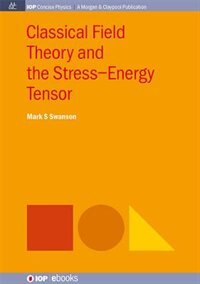 Couverture_Classical Field Theory and the Stress-Energy Tensor