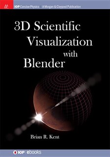 Couverture_3D Scientific Visualization with Blender