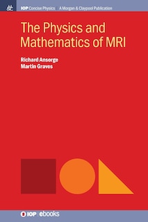 Couverture_The Physics and Mathematics of MRI