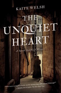 The Unquiet Heart: A Sarah Gilchrist Mystery