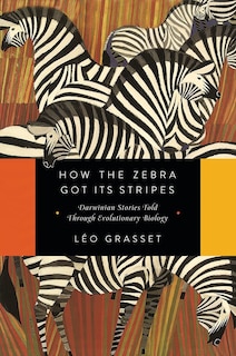 Front cover_How the Zebra Got Its Stripes