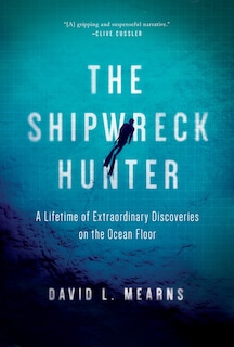 Front cover_The Shipwreck Hunter