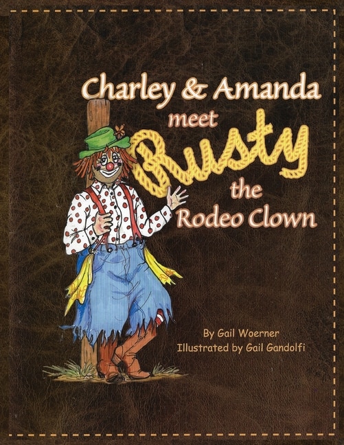 Front cover_Charley & Amanda Meet Rusty the Rodeo Clown